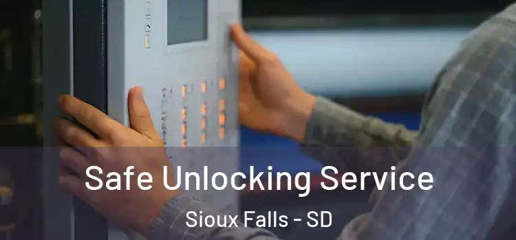  Safe Unlocking Service Sioux Falls - SD